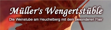 Müller`s Wengertstüble aus Schwaigern